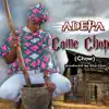 Adepa - Come Chop (Chow) - Single